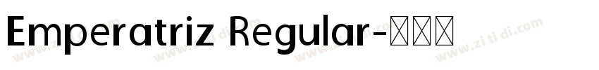 Emperatriz Regular字体转换